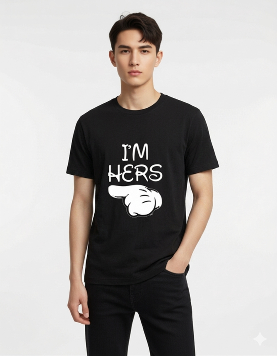I'M HERS T-Shirt (180 GSM)
